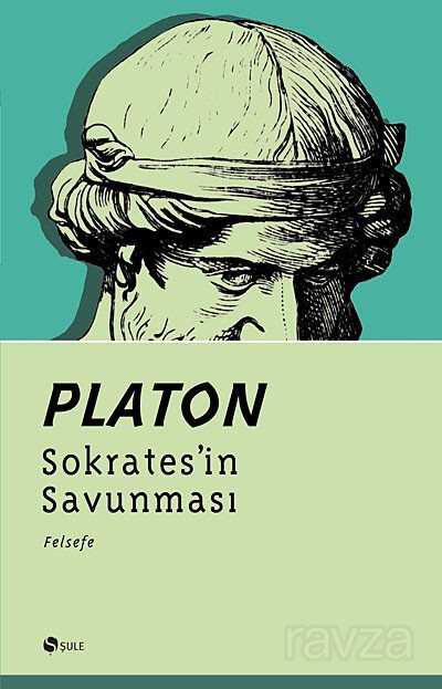 Sokrates'in Savunması - Şule Yayınları