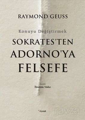 Sokrates'ten Adorno'ya Felsefe - 1