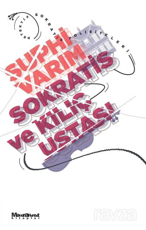 Sokratis ve Kılıç Ustası - Oğlak Yayınları