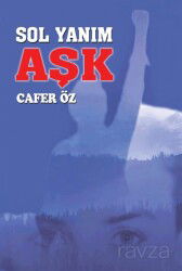 Sol Yanım Aşk - Tunç Yayıncılık