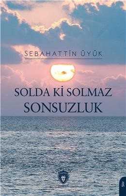 Solda Ki Solmaz Sonsuzluk - Dorlion Yayınevi
