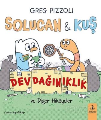 Solucan - Kuş Dev Dağınıklık ve Diğer Hikayeler - 1