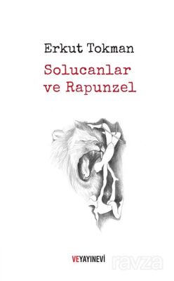 Solucanlar ve Rapunzel - 1