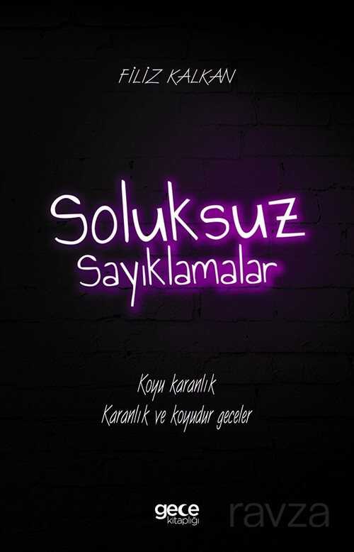 Soluksuz Sayıklamalar - 1