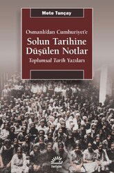 Solun Tarihine Düşülen Notlar - İletişim Yayınları