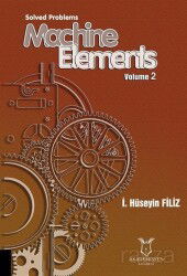 Solved Problems Machine Elements Volume 2 - Akademisyen Kitabevi