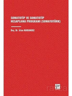 Somatotip ve Somatotip Hesaplama Programı (Somatotürk) - 1