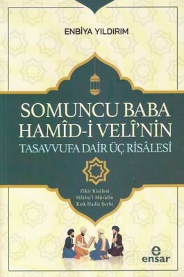 Somoncu Baba Hamîd-î Velî'nin Tasavvufa Dair Üç Risalesi - 1