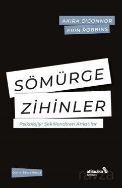 Sömürge Zihinler - 1