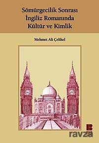 Sömürgecilik Sonrası İngiliz Romanında Kültür ve Kimlik - 1