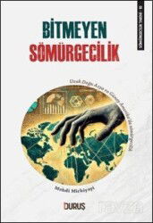Sömürgecilik Tarihi 10: Bitmeyen Sömürgecilik - Duruş
