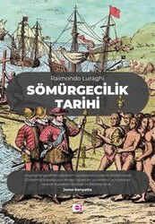 Sömürgecilik Tarihi - E Yayınları