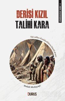 Sömürgecilik Tarihi 4: Derisi Kızıl Talihi Kara - 1