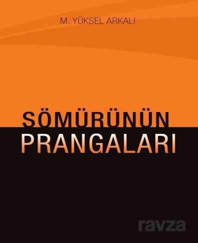 Sömürünün Prangaları - Kişisel Yayınlar