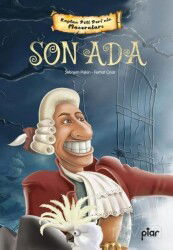 Son Ada - Kaptan Pöti Peri'nin Maceraları - Piar Kids