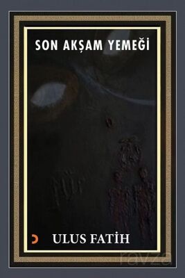Son Akşam Yemeği - 1
