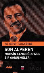 Son Alperen Muhsin Yazıcıoğlu'nun Sır Görüşmeleri - Elips Kitap