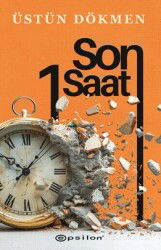 Son Bir Saat - Epsilon Yayınları