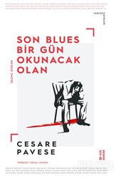 Son Blues, Bir Gün Okunacak Olan / Seçme Şiirler - Ketebe Yayınevi