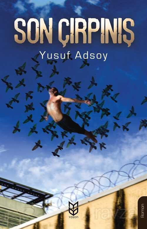Son Çırpınış - Yason Yayıncılık