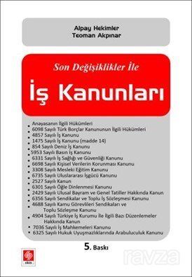 Son Değişiklikler İle İş Kanunları - 1