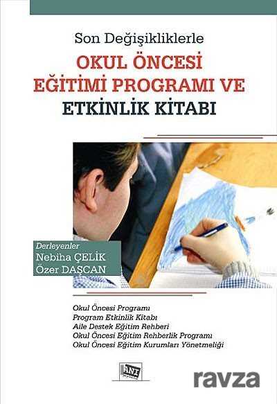 Son Değişikliklerle Okul Öncesi Eğitimi Programı ve Etkinlik Kitabı - 1