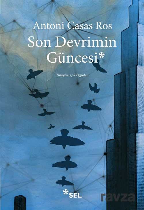 Son Devrimin Güncesi - Sel Yayınları