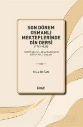 Son Dönem Osmanlı Mekteplerinde Din Dersi (1773-1923) - İlahiyat Yayınları