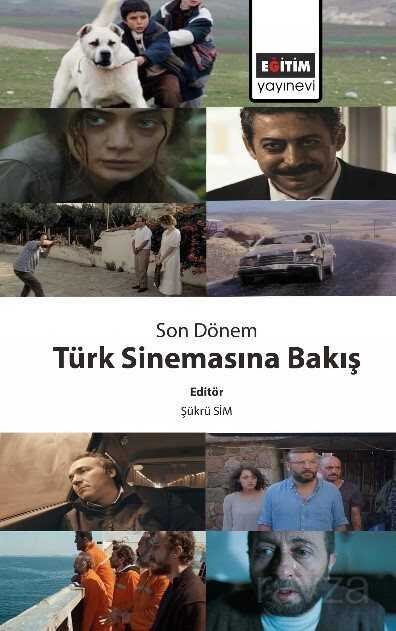 Son Dönem Türk Sinemasına Bakış - 1