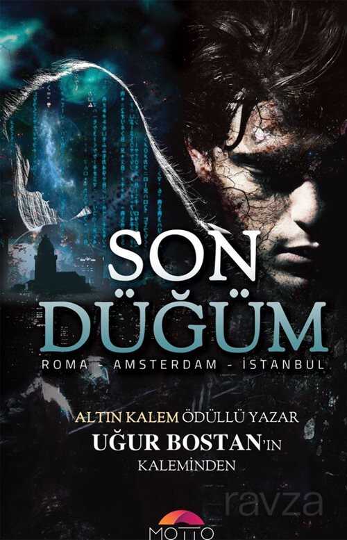Son Düğüm - Motto Yayınları