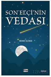 Son Elçinin Vedası - Kitap Dünyası (Konya)