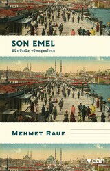Son Emel (Günümüz Türkçesiyle) - Can Yayınları