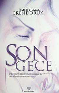 Son Gece - Çağrı Yayınları