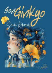 Son Ginkgo - Sapiens Yayınları