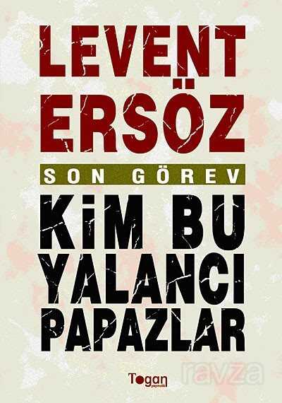 Son Görev / Kim Bu Yalancı Papazlar - 1