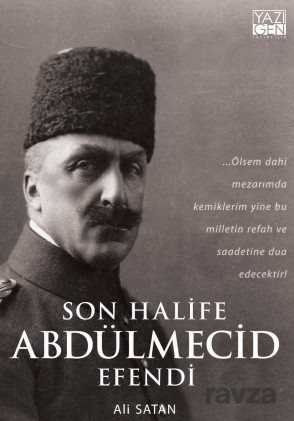 Son Halife Abdülmecid Efendi - 1