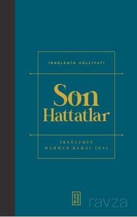 Son Hattatlar (Ciltli) - Ketebe Yayınevi