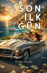 Son İlk Gün - Festival Yayıncılık