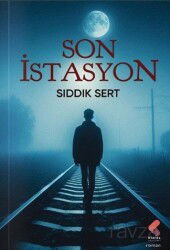 Son İstasyon - Klaros Yayınları