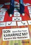 Son Kararınız mı ? - 1