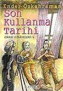 Son Kullanma Tarihi Orası Hikayeleri - İletişim Yayınları