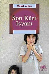 Son Kürt İsyanı - İletişim Yayınları
