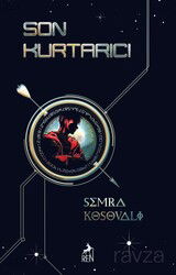 Son Kurtarıcı (Karton Kapak) - Ren Kitap