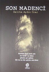 Son Madenci - Gonca Yayınevi