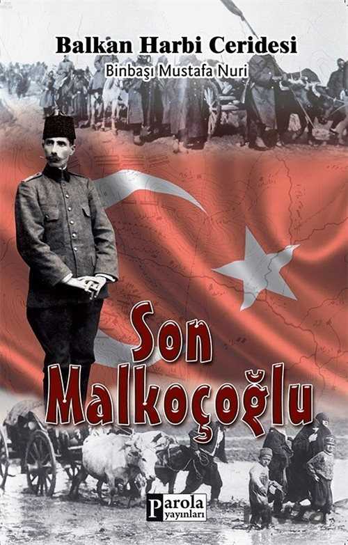 Son Malkoçoğlu - Parola Yayınları