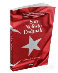 Son Nefeste Doğmak - İlmek Kitap