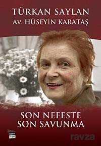 Son Nefeste Son Savunma - 1