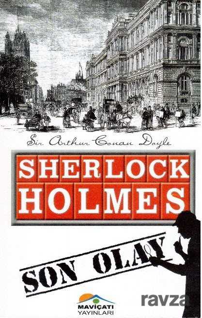 Son Olay / Sherlock Holme - 1