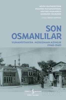 Son Osmanlılar - 1