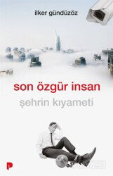 Son Özgür İnsan - Pınar Yayınları